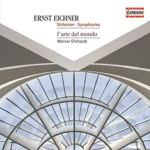 Werner Ehrhardt, L'Arte del mondo - Ernst Eichner: Symphonies (2009)