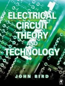 John Bird - Electrical Circuit Theory and Technology (2nd edition) [Repost]