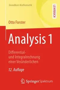 Analysis 1: Differential- und Integralrechnung einer Veränderlichen, 12. Auflage