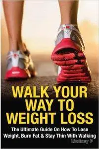Walk Your Way To Weight  Loss