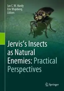 Jervis's Insects as Natural Enemies: Practical Perspectives