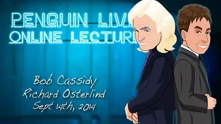 Penguin Live Online Lecture with Richard Osterlind and Bob Cassidy
