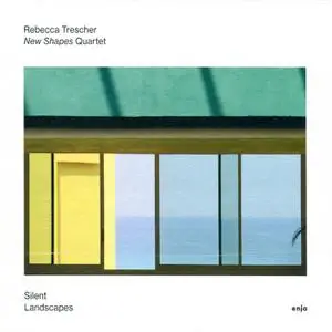 Rebecca Trescher - Silent Landscapes (2022) [Official Digital Download 24/96]