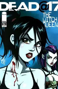 Dead At 17 Witch Queen #3