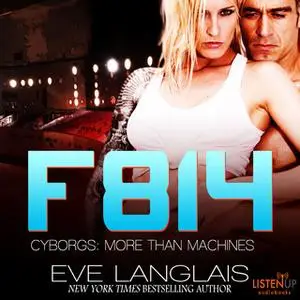 «F814» by Eve Langlais