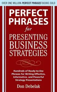Perfect Phrases for Presenting Business Strategies (repost)