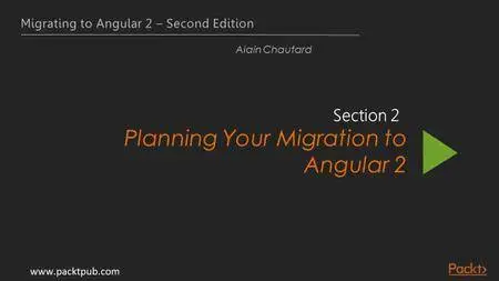 Migrating to Angular 2 – Second Edition