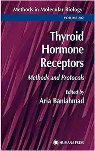 Thyroid Hormone Receptors: Methods and Protocols (Repost)