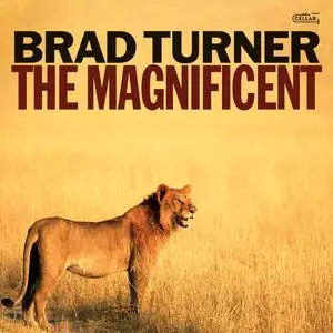 Brad Turner - The Magnificent (2023) [Official Digital Download 24/96]