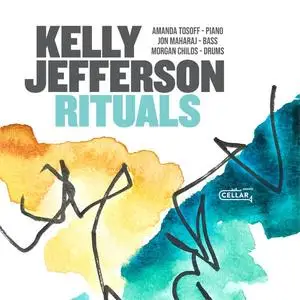 Kelly Jefferson - Rituals (2023)