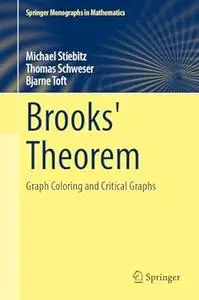 Brooks' Theorem: Graph Coloring and Critical Graphs