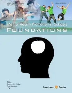 Mental Health Promotion in Schools: Foundations