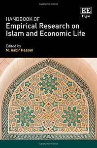 Handbook of Empirical Research on Islam and Economic Life