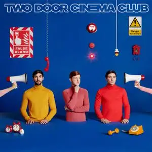 Two Door Cinema Club - False Alarm (2019) [Official Digital Download]