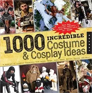 1,000 Incredible Costume and Cosplay Ideasd (Repost)