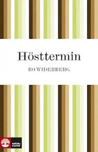 «Hösttermin» by Bo Widerberg