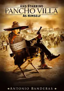 And Starring Pancho Villa as Himself (2003)