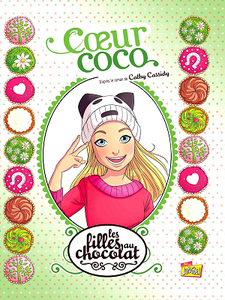 Les Filles au Chocolat - Tome 4 - Cœur Coco