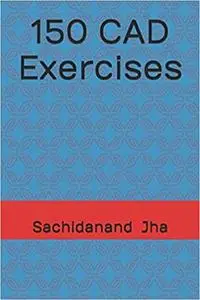 150 CAD Exercises
