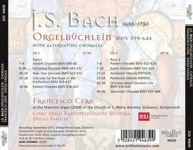 Francesco Cera, Diego Fasolis, Coro della Radiotelevisione Svizzera - Bach: Orgelbüchlein with alternating chorales (2013)