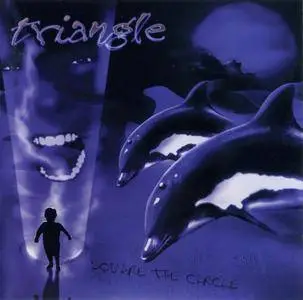Triangle - Square The Circle (2001)