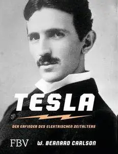 Nikola Tesla: Der Erfinder des elektrischen Zeitalters