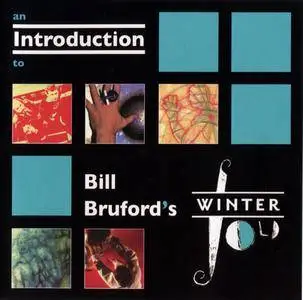 Bill Bruford - An Introduction to Winterfold Records (2005) {Winterfold BBFW 007CD}