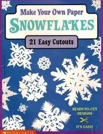 Make Your Own Paper Snowflakes