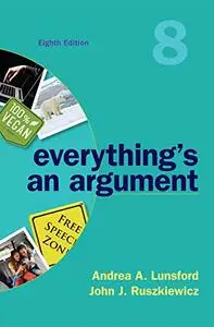 Everything's an Argument, 8th Edition