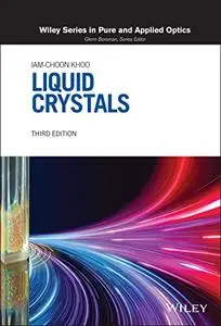 Liquid Crystals, 3rd Edition