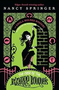 The Case of the Bizarre Bouquets