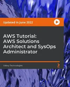 AWS Tutorial: AWS Solutions Architect and SysOps Administrator