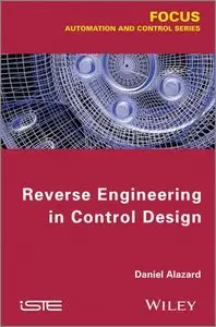 Reverse Engineering in Control Design (repost)