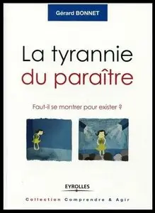 La tyrannie du paraître : Faut-il se montrer pour exister ?