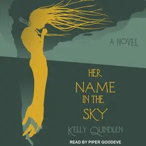 «Her Name in the Sky» by Kelly Quindlen