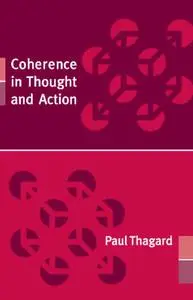 Coherence in Thought and Action