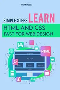 Simple Steps learn HTML and CSS fast For Web Design