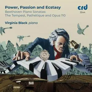 Virginia Black - Power, Passion and Ecstasy: Beethoven Piano Sonatas (2023)