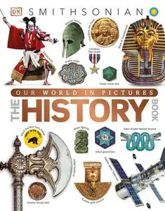 Our World in Pictures the History Book (DK Our World In Pictures)