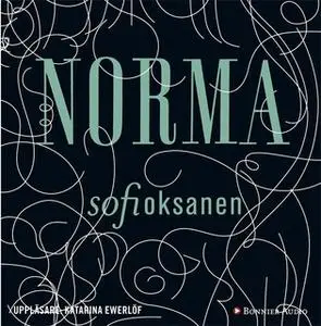 «Norma» by Sofi Oksanen