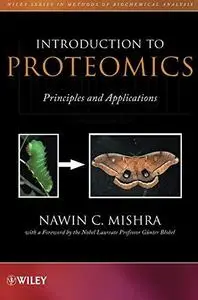 Introduction to Proteomics: Principles and Applications (Repost)