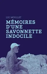 Luc Moullet, "Mémoires d'une savonnette indocile"