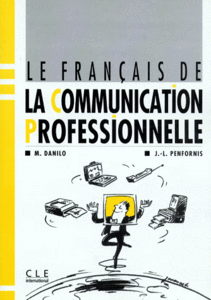 Michel Danilo, "Le français de la communication professionnelle" (repost)