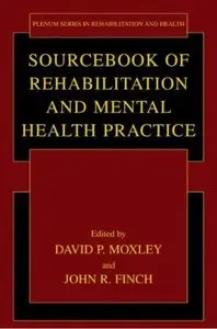 Sourcebook of Rehabilitation and Mental Health Practice
