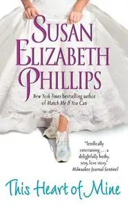 «This Heart of Mine» by Susan Elizabeth Phillips