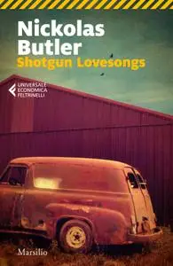 Nickolas Butler - Shotgun lovesongs