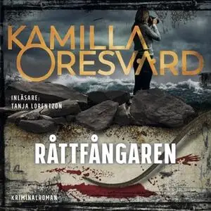 «Råttfångaren» by Kamilla Oresvärd