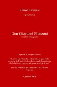 Don Giovanni Franzoni, il cattolico marginale