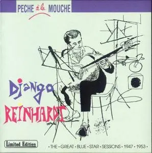 Django Reinhardt - Peche а'la Mouche. The Great Blue Star Sessions 1947-1953