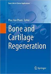 Bone and Cartilage Regeneration